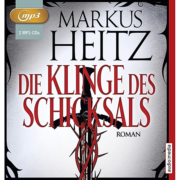 Die Klinge des Schicksals, 1 MP3-CD, Markus Heitz