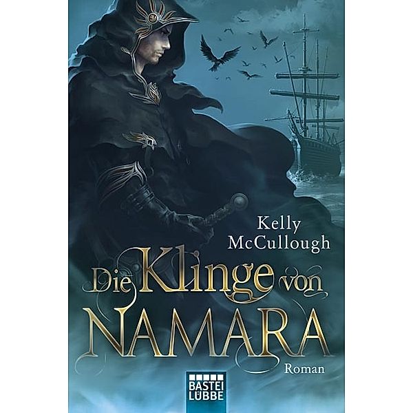 Die Klinge von Namara / Klingen Saga Bd.1, Kelly McCullough