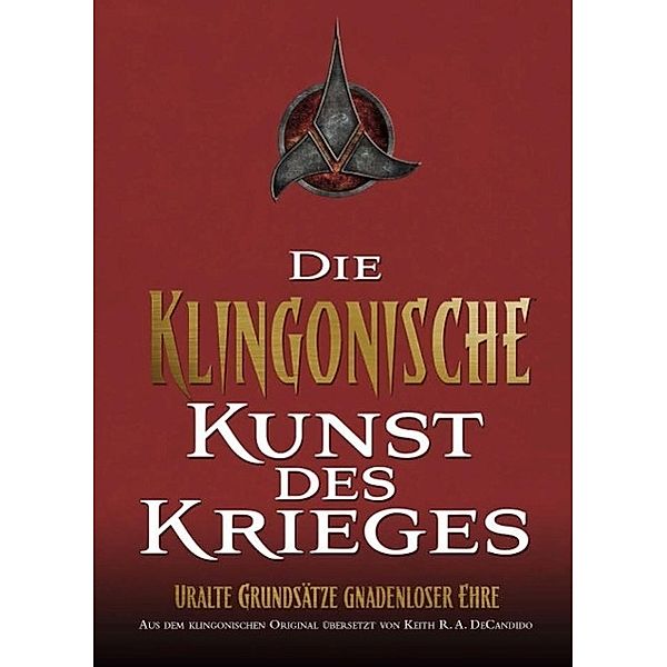 Die Klingonische Kunst des Krieges, Keith R. A. De Candido
