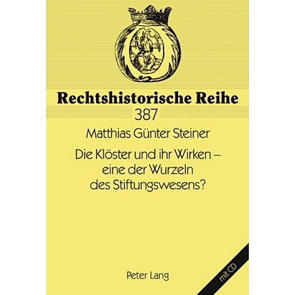 Die Klöster und ihr Wirken - eine der Wurzeln des Stiftungswesens?, Anton