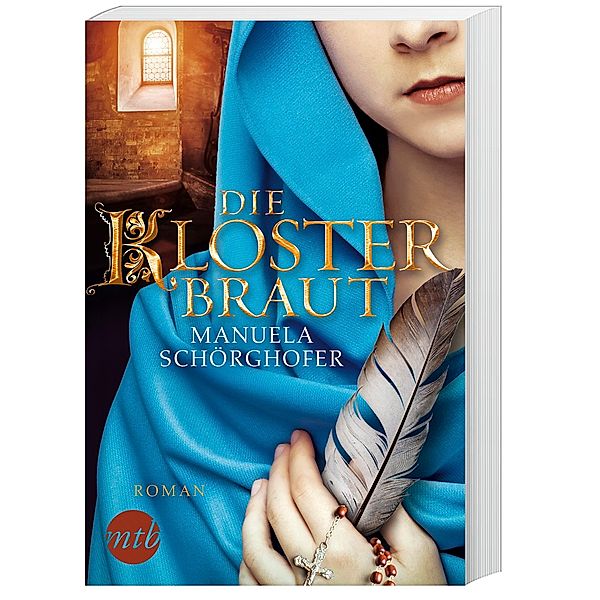 Die Klosterbraut, Manuela Schörghofer