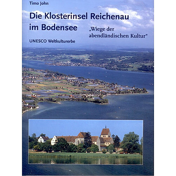 Die Klosterinsel Reichenau im Bodensee, Timo John
