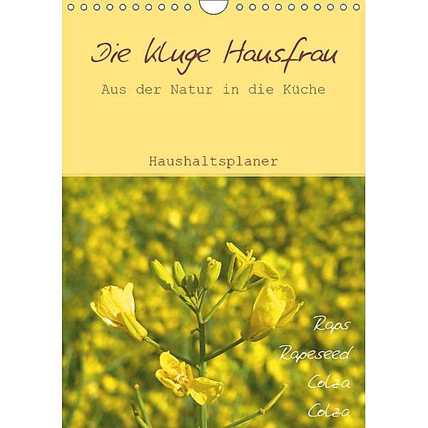 Die kluge Hausfrau - Aus der Natur in die Küche (Wandkalender 2019 DIN A4 hoch), Kerstin Mayer/Die kluge Hausfrau