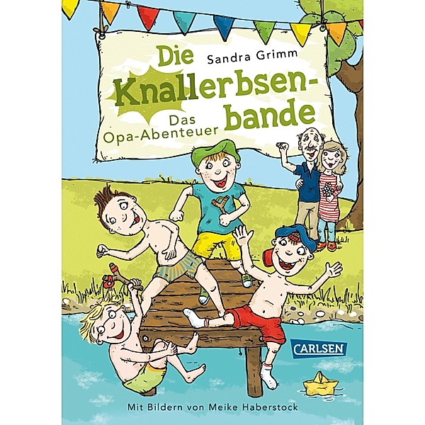 Die Knallerbsenbande: Das Opa-Abenteuer / Die Knallerbsenbande, Sandra Grimm