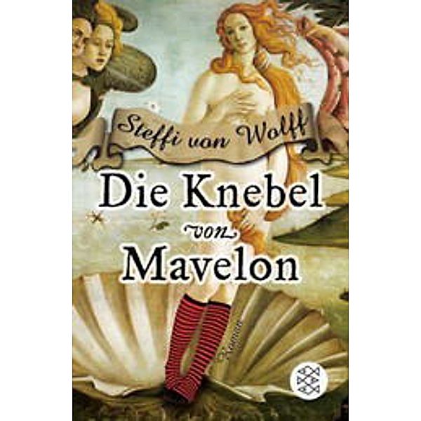 Die Knebel von Mavelon, Steffi von Wolff