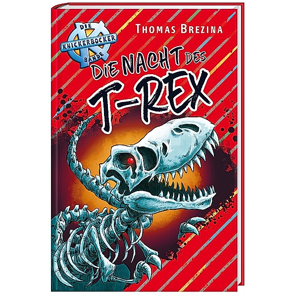 Die Knickerbocker-Bande / Die Knickerbocker-Bande - Die Nacht des T-Rex, Thomas Brezina