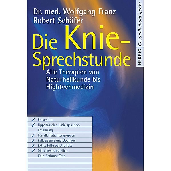 Die Knie-Sprechstunde, Wolfgang Franz, Robert Schäfer