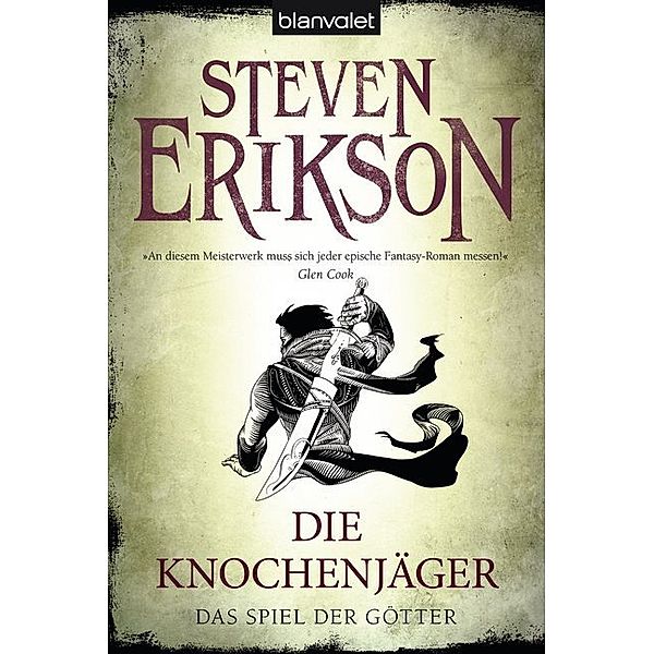 Die Knochenjäger / Das Spiel der Götter Bd.11, Steven Erikson