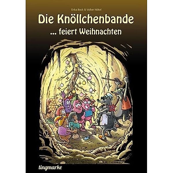 Die Knöllchenbande ... feiert Weihnachten, Erika Bock