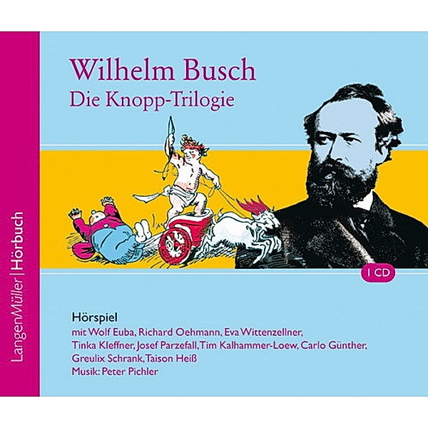 Die Knopp-Trilogie, 1 Audio-CD, Wilhelm Busch