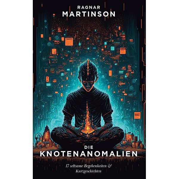 Die Knotenanomalien, Ragnar Martinson