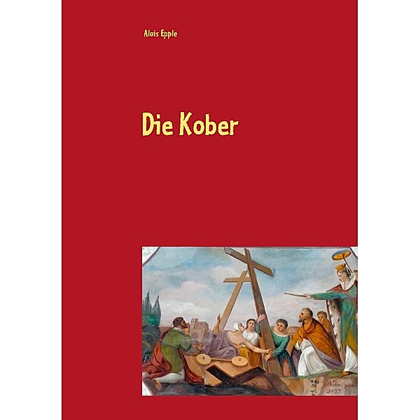 Die Kober, Alois Epple
