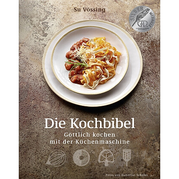 Die Kochbibel, Susanne Vössing, Burkhard Vössing