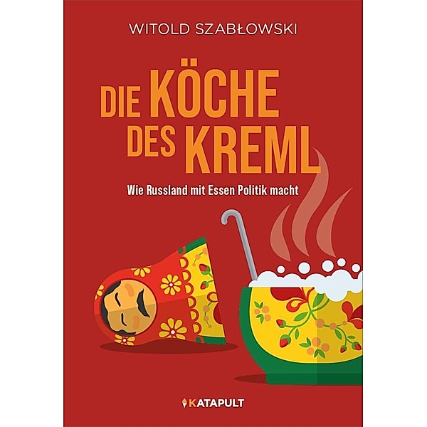 Die Köche des Kreml, Witold Szablowski