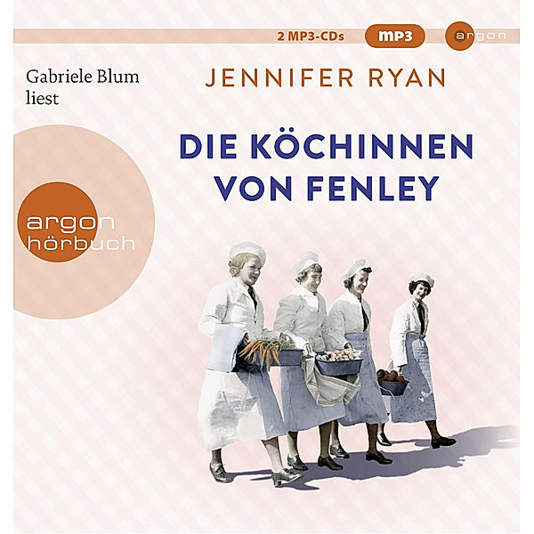 Die Köchinnen von Fenley,2 Audio-CD, 2 MP3, Jennifer Ryan