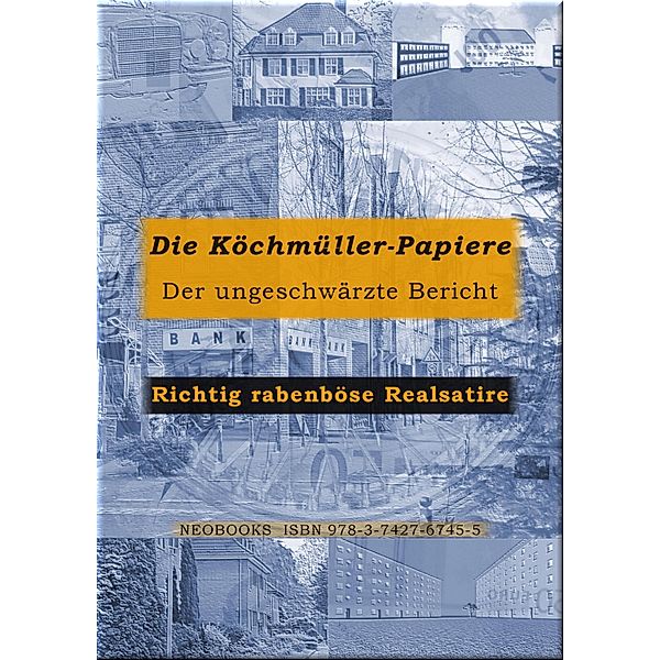 Die Köchmüller-Papiere, i. A. H. T. K.