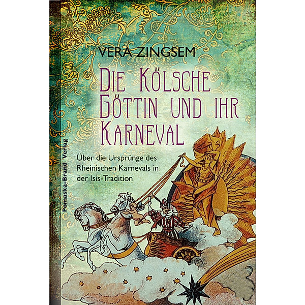 Die Kölsche Göttin und ihr Karneval, Vera Zingsem