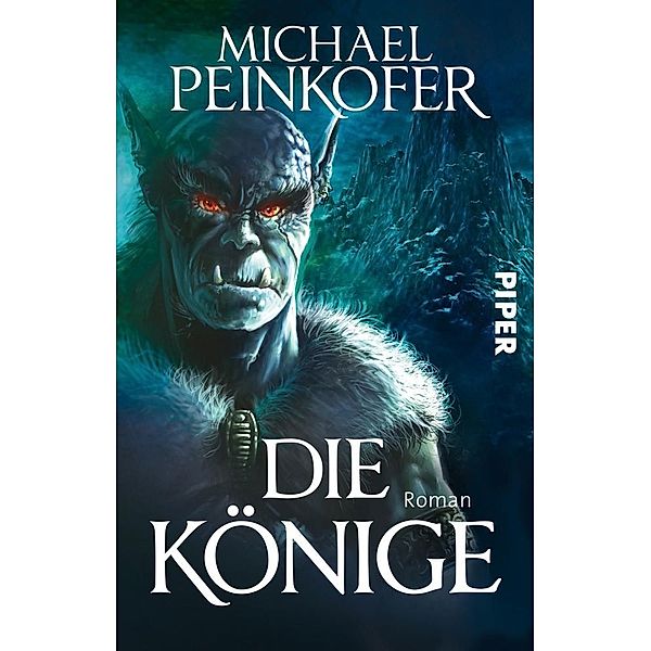 Die Könige Bd.1, Michael Peinkofer