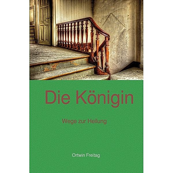 Die Königin, Ortwin Freitag