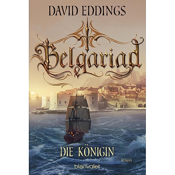 Die Königin / Belgariad Bd.4, David Eddings