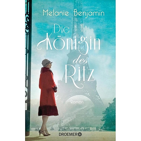 Die Königin des Ritz, Melanie Benjamin