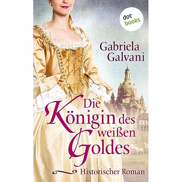 Die Königin des weißen Goldes, Gabriela Galvani