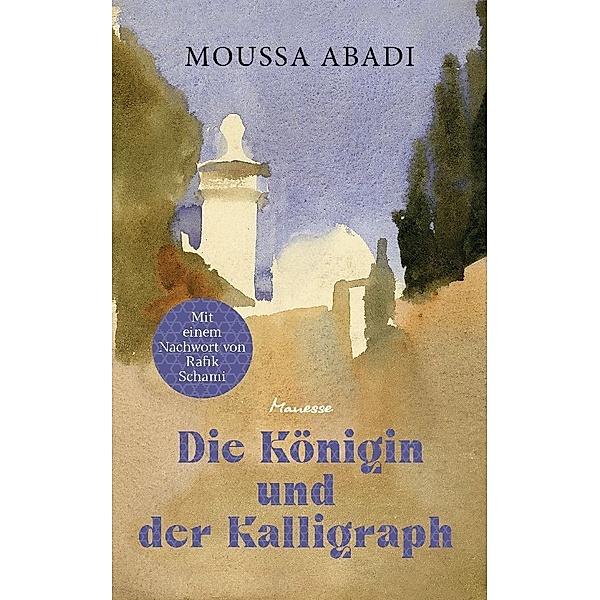 Die Königin und der Kalligraph, Moussa Abadi