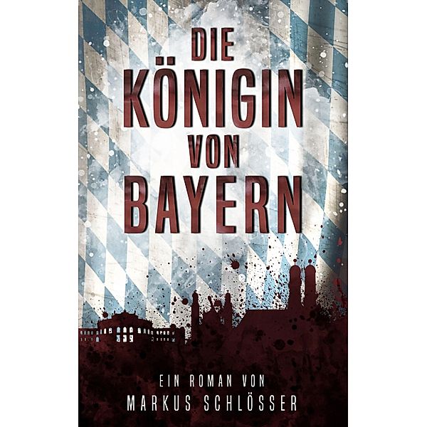 Die Königin von Bayern, Markus Schlösser