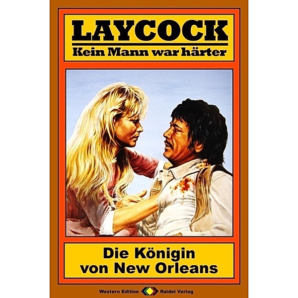 Die Königin von New Orleans / Laycock Western Bd.104, Matt Brown