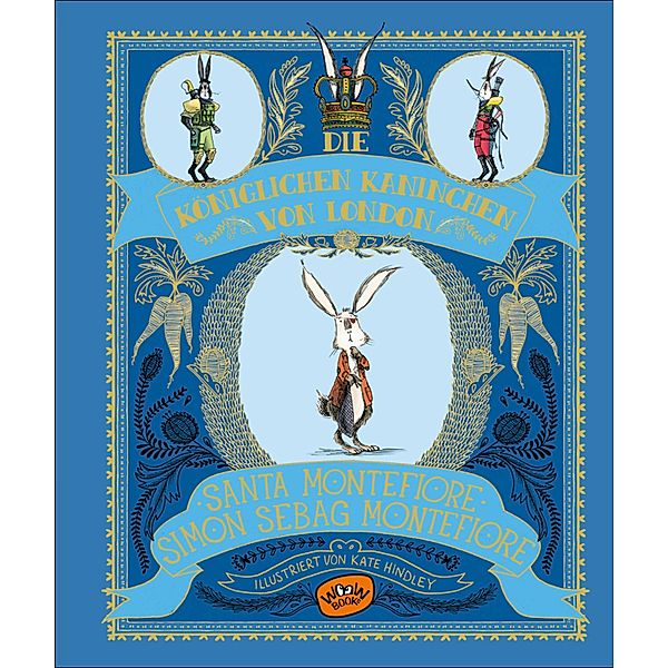 Die königlichen Kaninchen von London, Santa Montefiore, Simon Sebag Montefiore