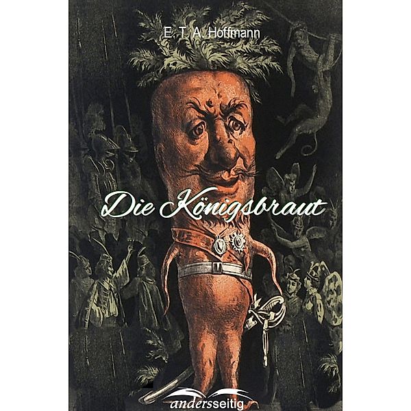 Die Königsbraut, E. T. A. Hoffmann