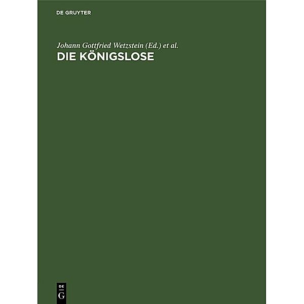 Die Königslose