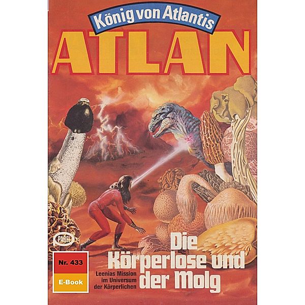 Die Körperlose und der Molg (Heftroman) / Perry Rhodan - Atlan-Zyklus Die Schwarze Galaxis (Teil 1) Bd.433, Horst Hoffmann