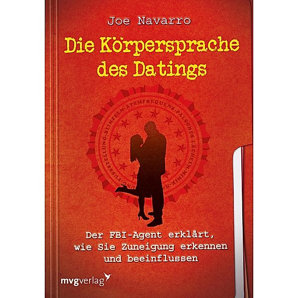 Die Körpersprache des Datings, Joe Navarro