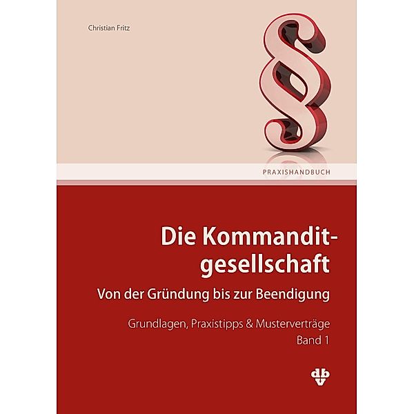 Die Kommanditgesellschaft Band 1, Christian Fritz