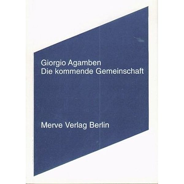 Die kommende Gemeinschaft, Giorgio Agamben