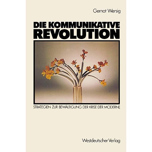 Die kommunikative Revolution, Gernot Wersig
