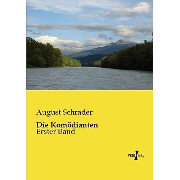 Die Komödianten, August Schrader