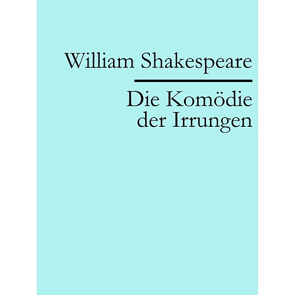 Die Komödie der Irrungen, William Shakespeare
