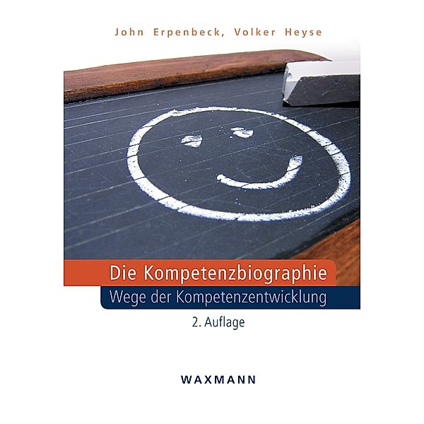 Die Kompetenzbiographie, John Erpenbeck, Volker Heyse