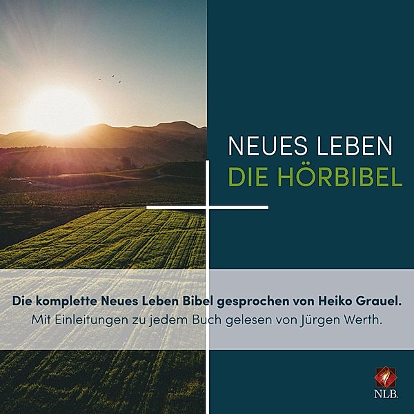 Die komplette Neues Leben Bibel, Neues Leben. Die Hörbibel