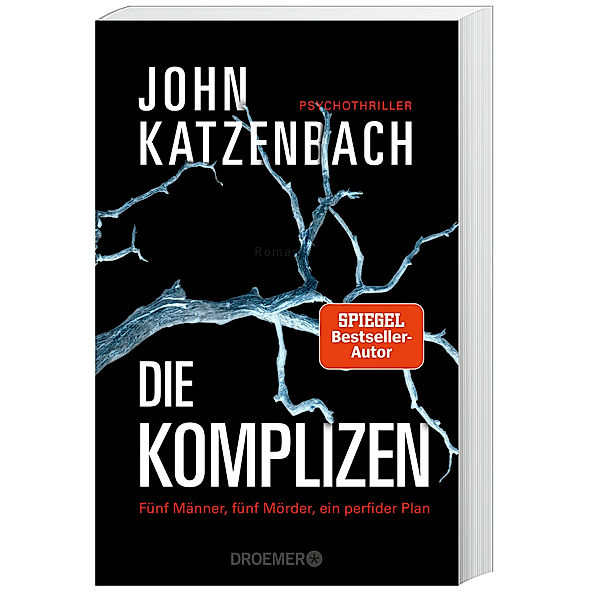 Die Komplizen. Fünf Männer, fünf Mörder, ein perfider Plan, John Katzenbach