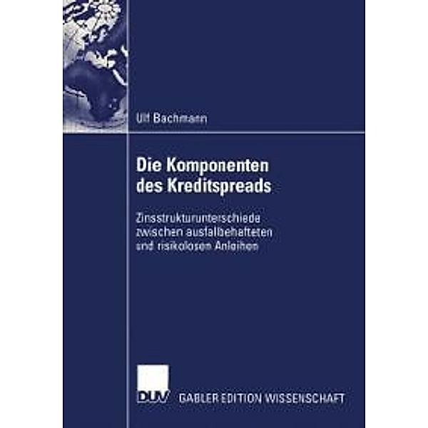 Die Komponenten des Kreditspreads, Ulf Bachmann