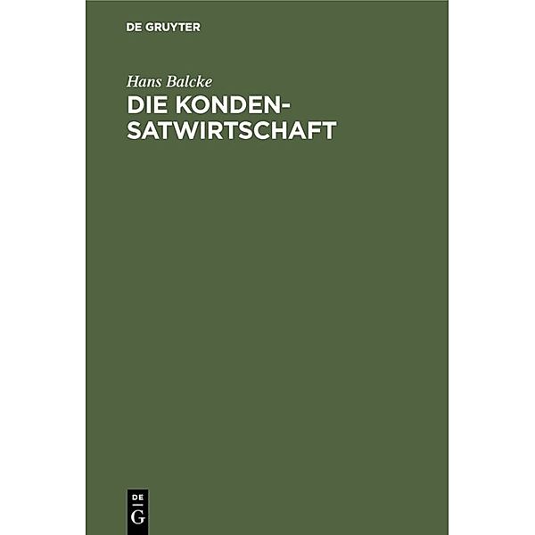 Die Kondensatwirtschaft, Hans Balcke