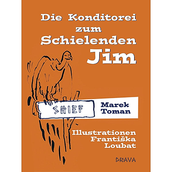 Die Konditorei zum Schielenden Jim, Marek Toman