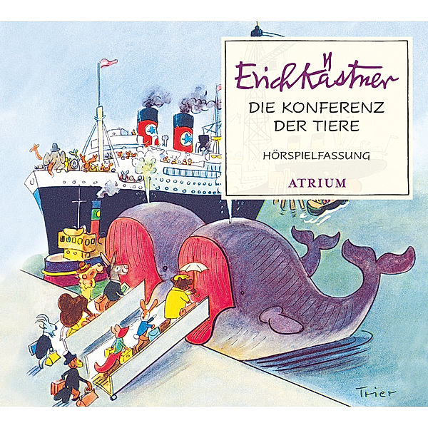 Die Konferenz der Tiere,1 Audio-CD, Erich Kästner