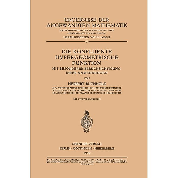 Die Konfluente Hypergeometrische Funktion / Ergebnisse der angewandten Mathematik, Herbert Buchholz