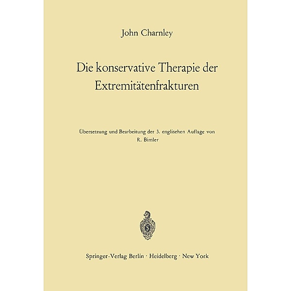 Die konservative Therapie der Extremitätenfrakturen, John Charnley