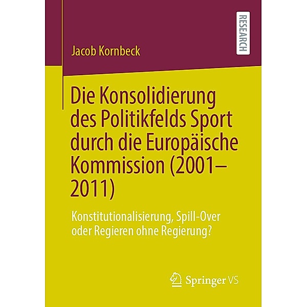 Die Konsolidierung des Politikfelds Sport durch die Europäische Kommission (2001-2011), Jacob Kornbeck