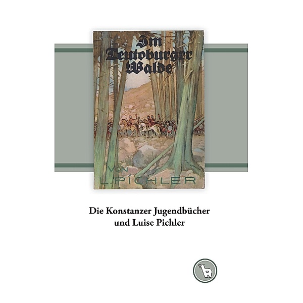 Die Konstanzer Jugendbücher und Luise Pichler, Kurt Dröge